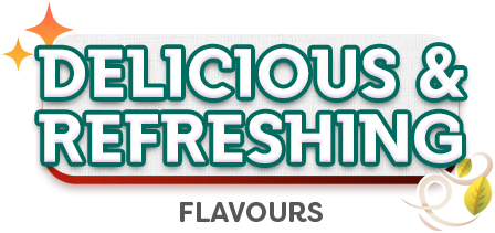 Delicious and Refreshing Flavours